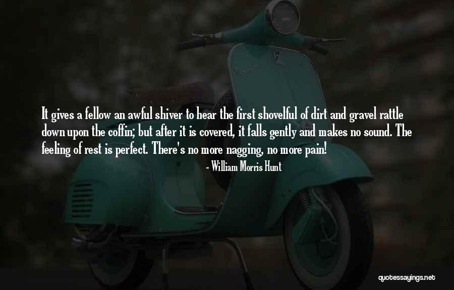 William Morris Hunt Quotes 1856115 William Morris Hunt Quotes 1856115