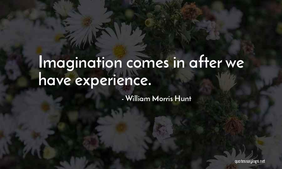 William Morris Hunt Quotes 2070143 William Morris Hunt Quotes 2070143