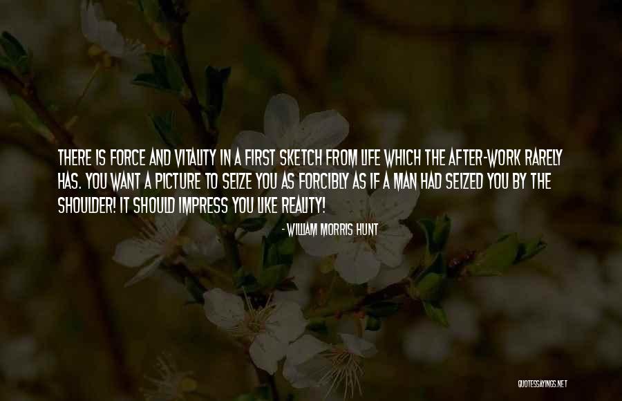 William Morris Hunt Quotes 2144387 William Morris Hunt Quotes 2144387