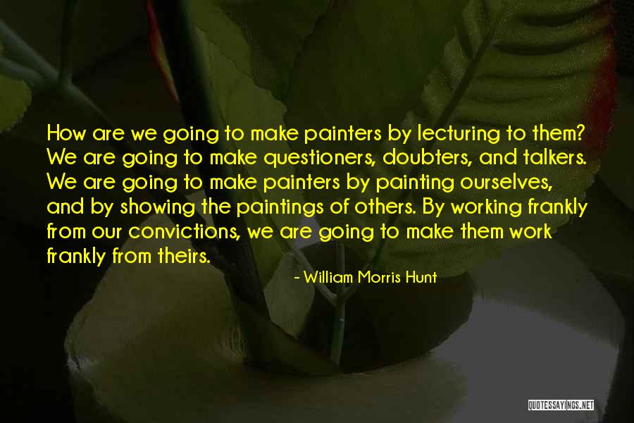 William Morris Hunt Quotes 279980