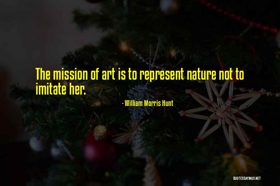 William Morris Hunt Quotes 428336 William Morris Hunt Quotes 428336