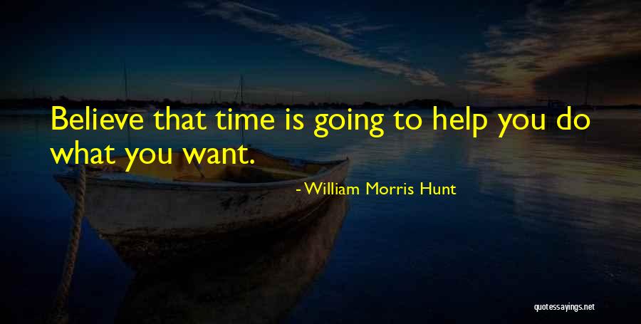 William Morris Hunt Quotes 695996