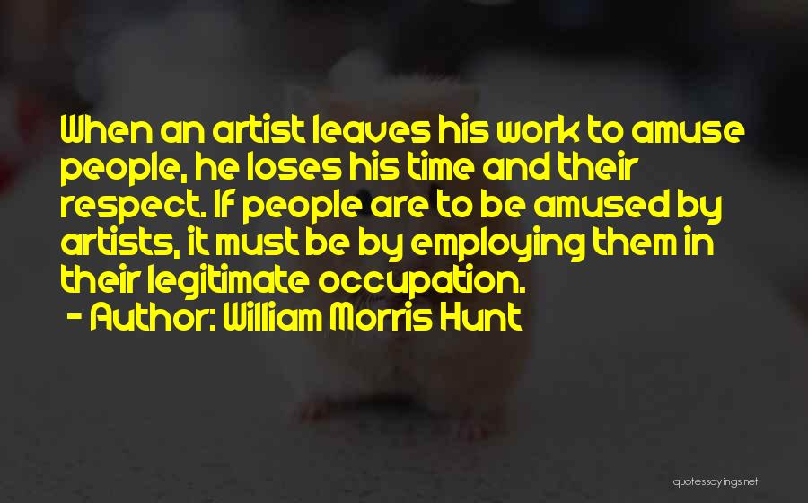 William Morris Hunt Quotes 802586