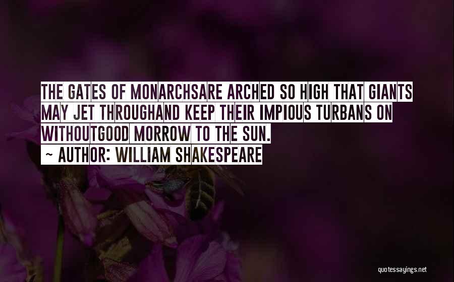 William Morrow Quotes By William Shakespeare