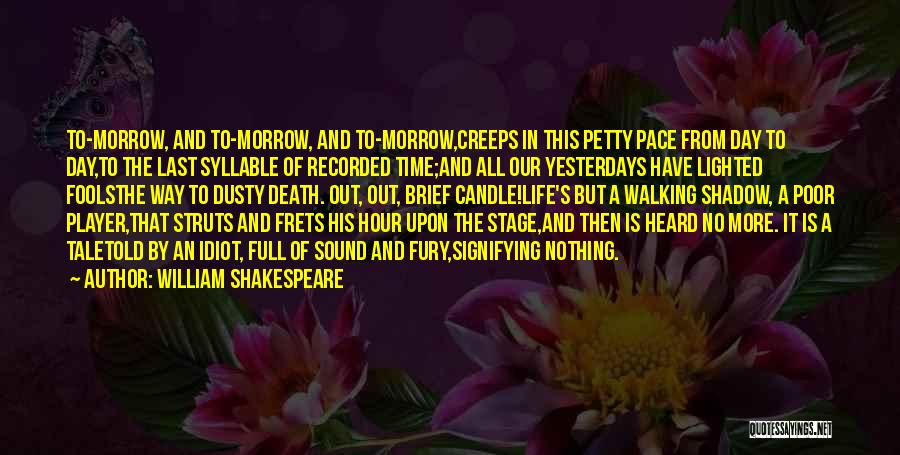 William Morrow Quotes By William Shakespeare