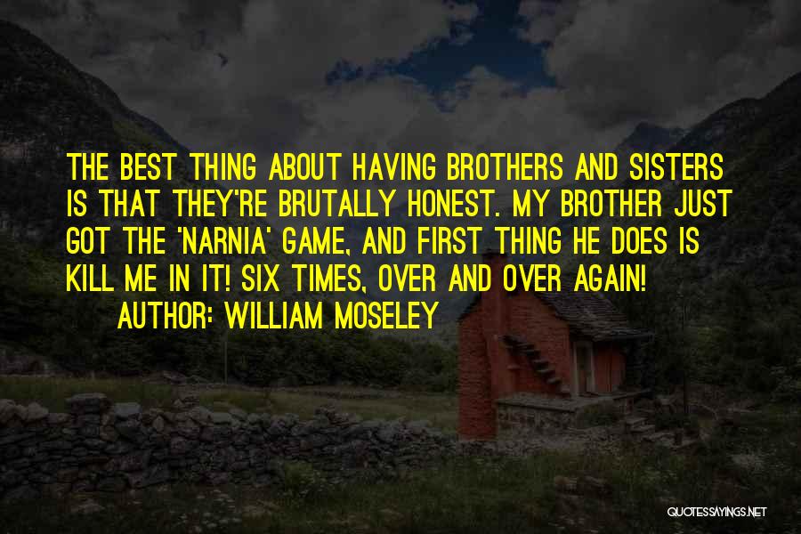 William Moseley Quotes 1053984