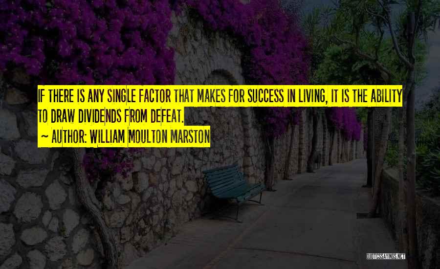 William Moulton Marston Quotes 1074704