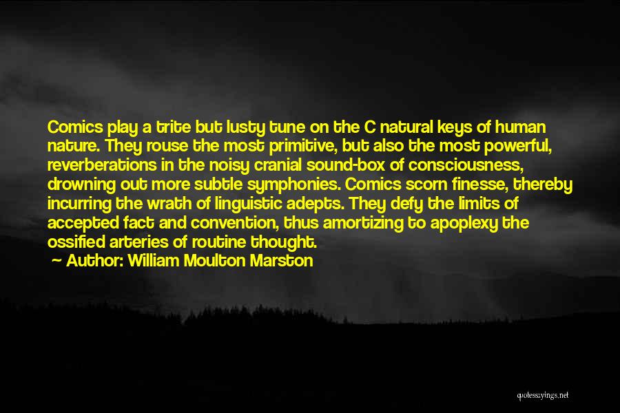William Moulton Marston Quotes 1286030
