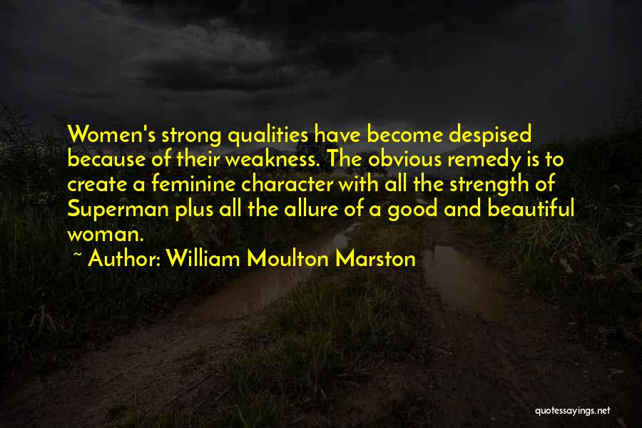William Moulton Marston Quotes 1696440 William Moulton Marston Quotes 1696440