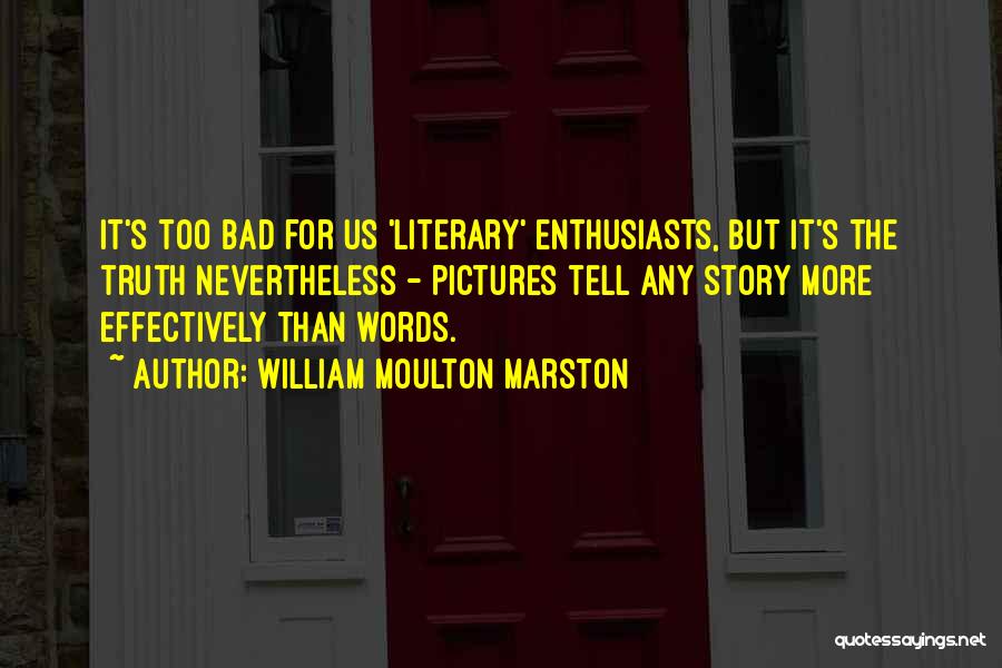 William Moulton Marston Quotes 2068548