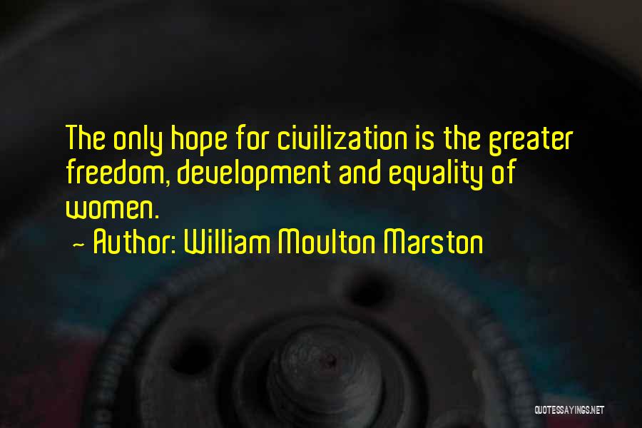 William Moulton Marston Quotes 918126