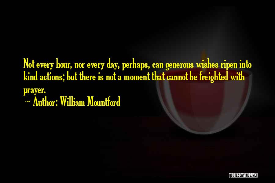 William Mountford Quotes 2151939