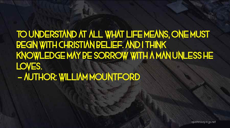 William Mountford Quotes 2190691