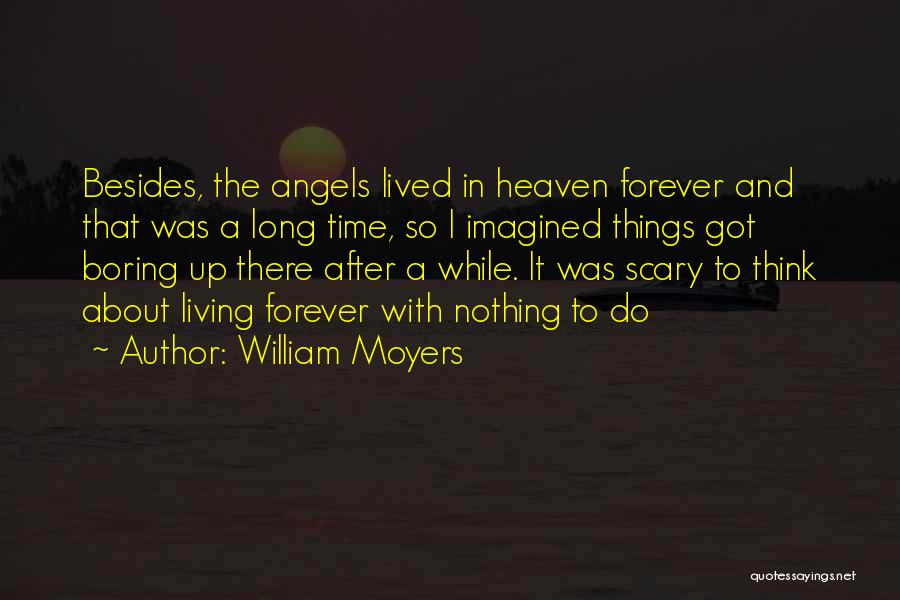 William Moyers Quotes 1838700