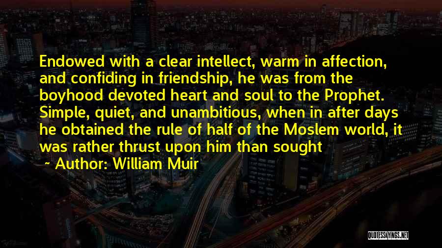 William Muir Quotes 572928