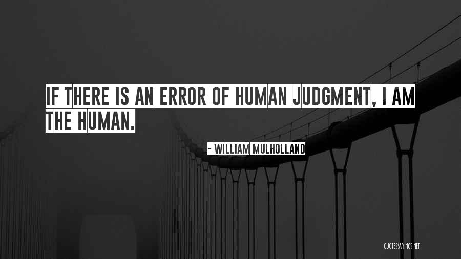 William Mulholland Quotes 725152 William Mulholland Quotes 725152
