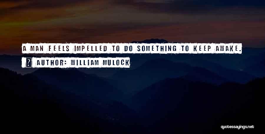 William Mulock Quotes 1600382