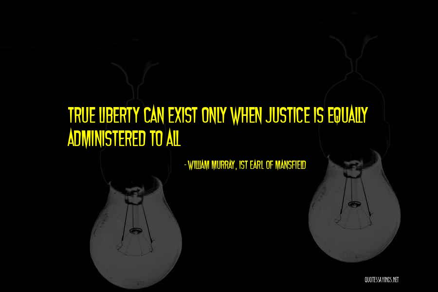 William Murray, 1st Earl Of Mansfield Quotes 1433945 William Murray, 1st Earl Of Mansfield Quotes 1433945