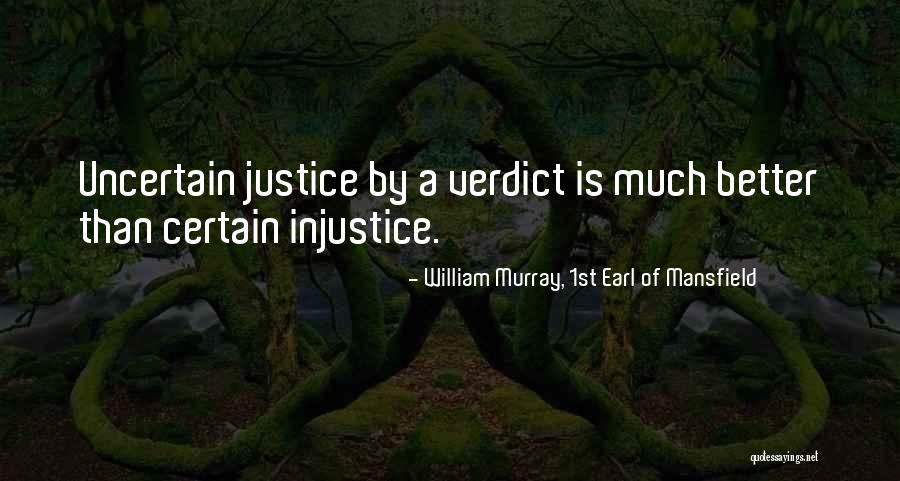 William Murray, 1st Earl Of Mansfield Quotes 279866 William Murray, 1st Earl Of Mansfield Quotes 279866