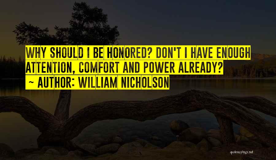 William Nicholson Quotes 1083203