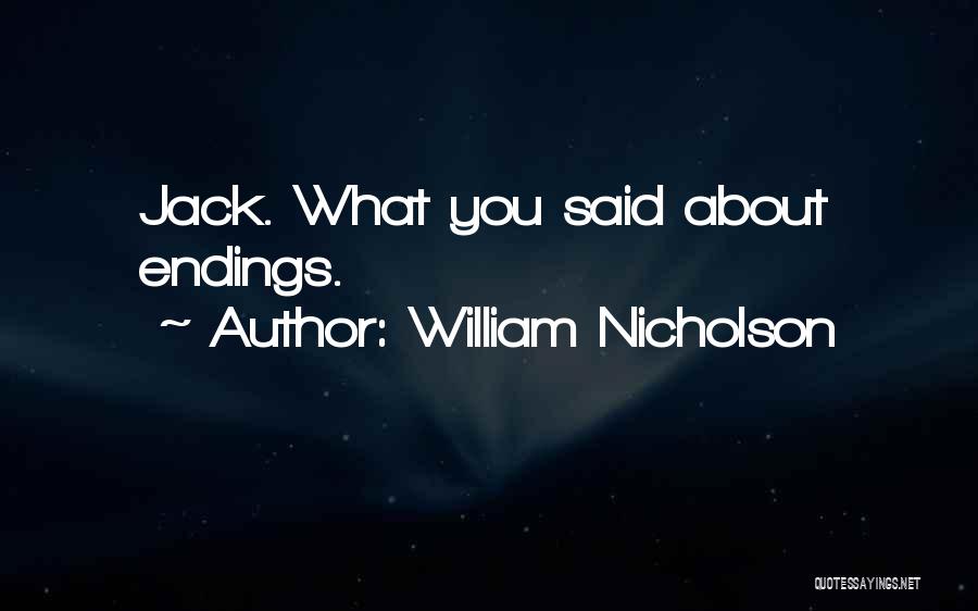 William Nicholson Quotes 1216368