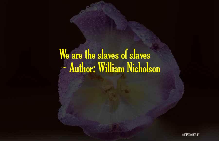 William Nicholson Quotes 1369683