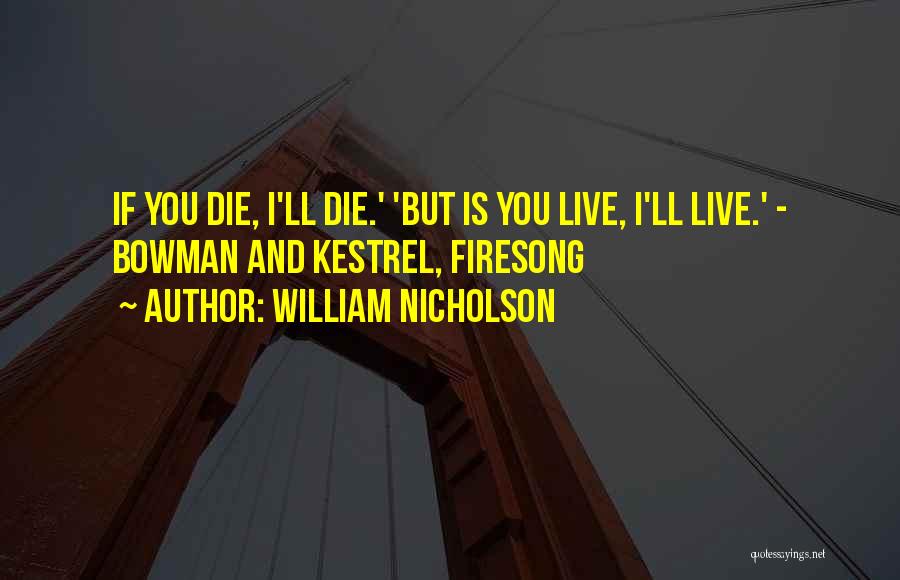 William Nicholson Quotes 856835