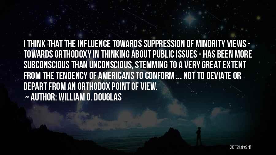 William O. Douglas Quotes 554684