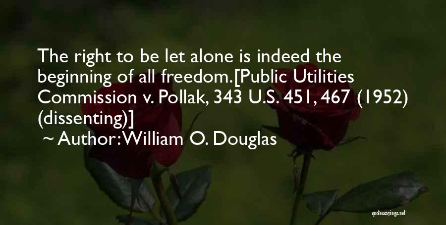 William O. Douglas Quotes 721182