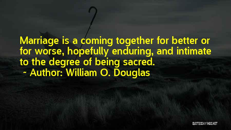 William O. Douglas Quotes 763829