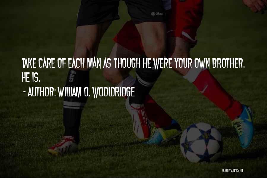 William O. Wooldridge Quotes 513331