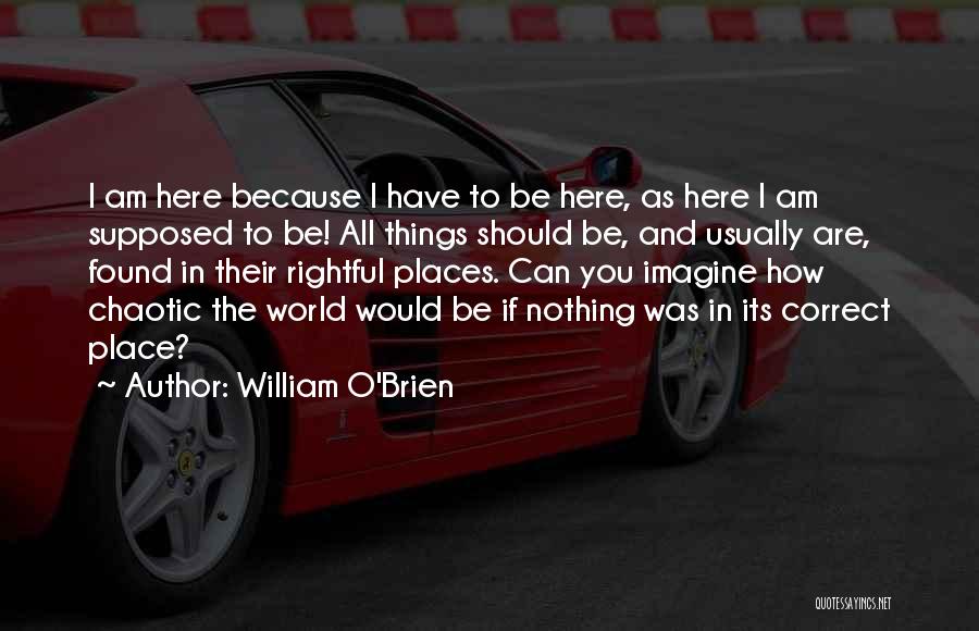 William O'Brien Quotes 450070