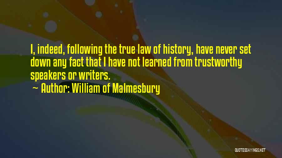 William Of Malmesbury Quotes 246584