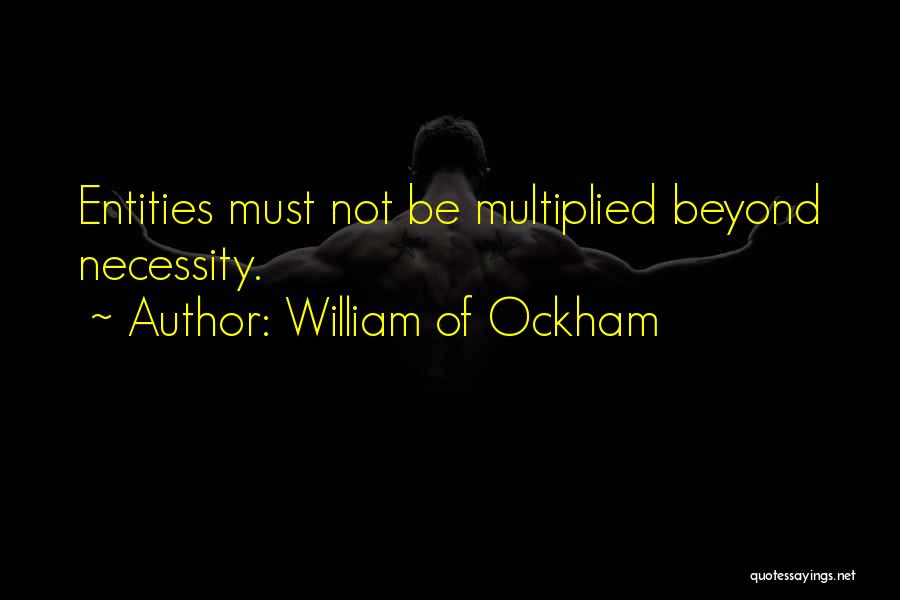 William Of Ockham Quotes 1379007