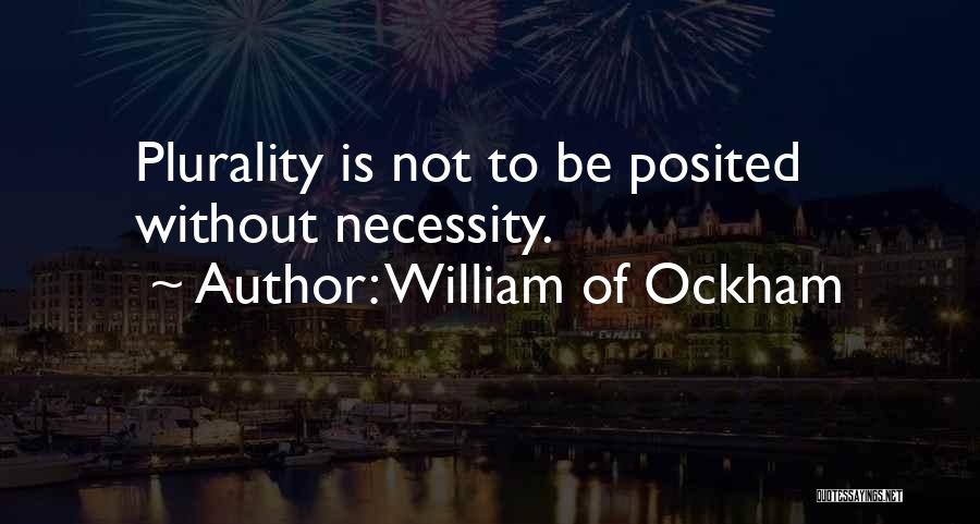 William Of Ockham Quotes 837124