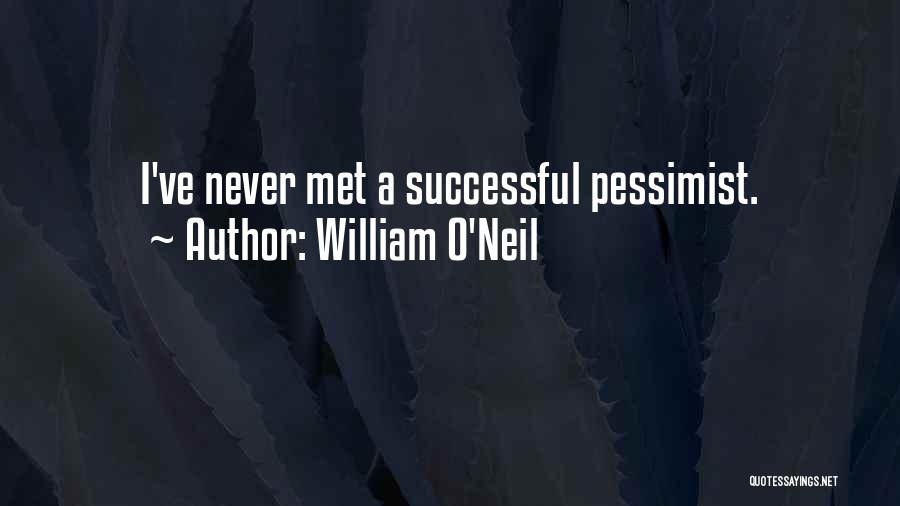 William O'Neil Quotes 857899