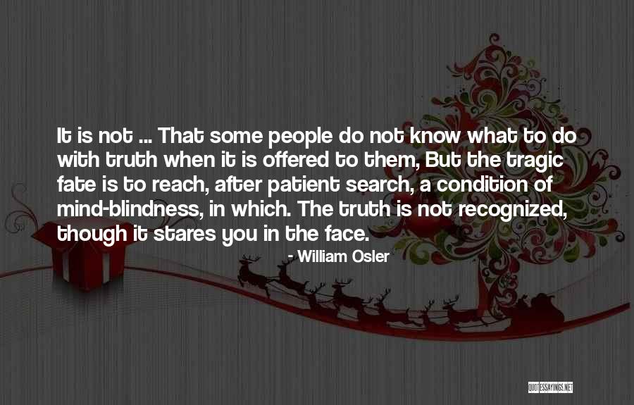 William Osler Quotes 1023227