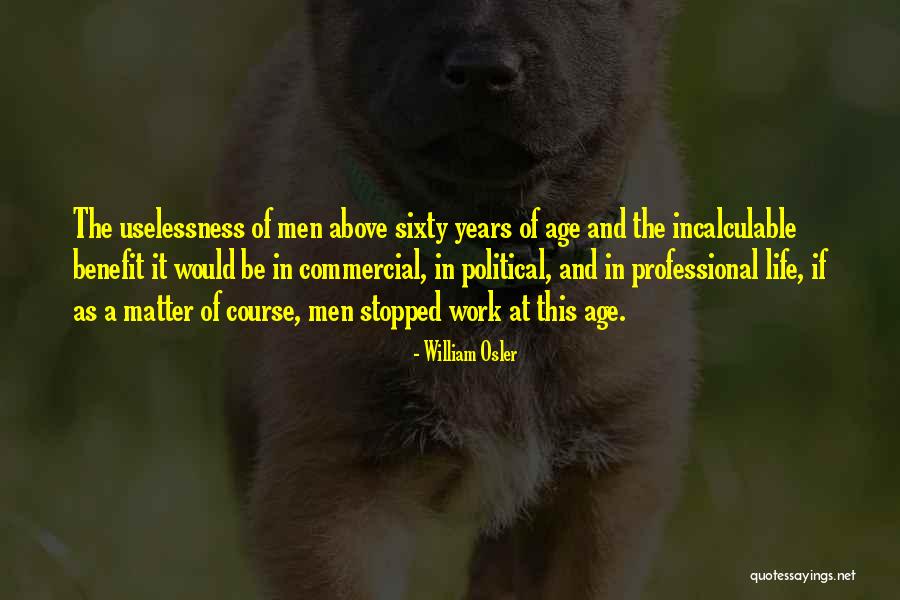 William Osler Quotes 1030974 William Osler Quotes 1030974