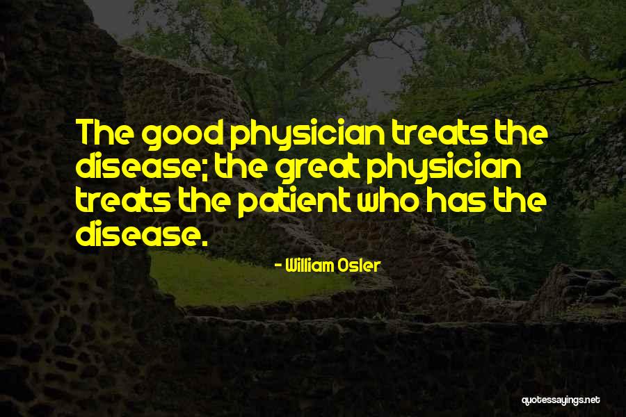 William Osler Quotes 118550