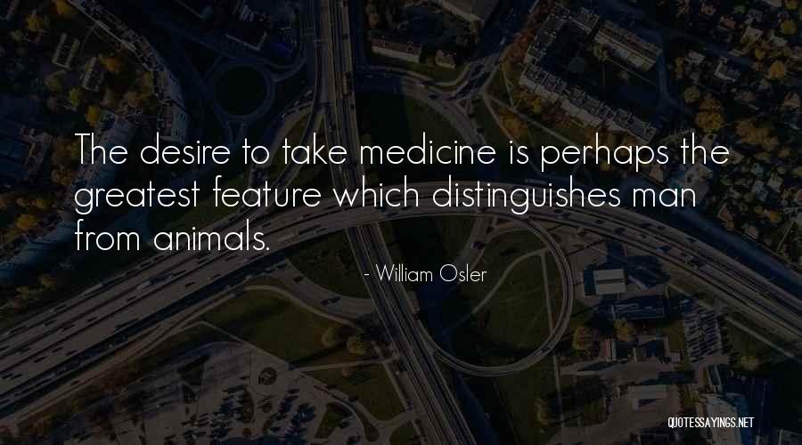 William Osler Quotes 1826655