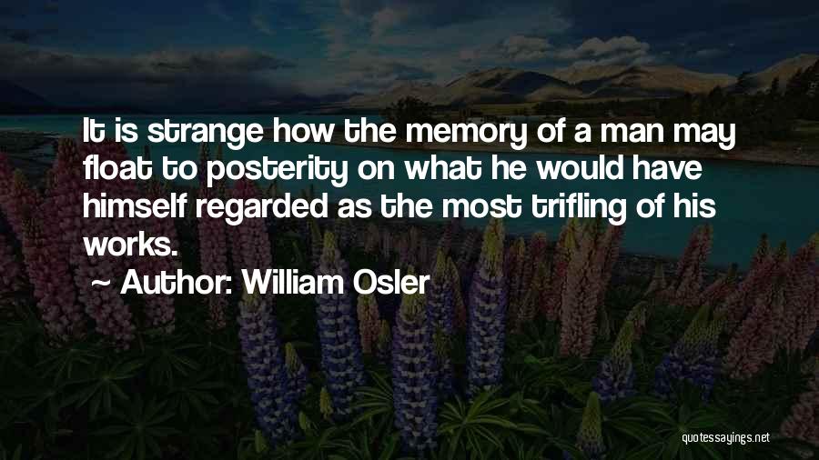 William Osler Quotes 1996059