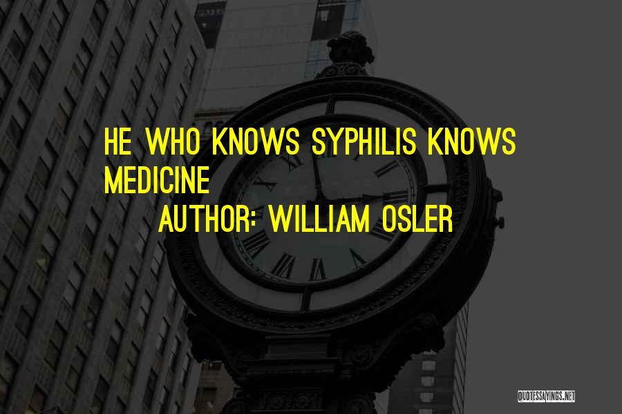 William Osler Quotes 2050178