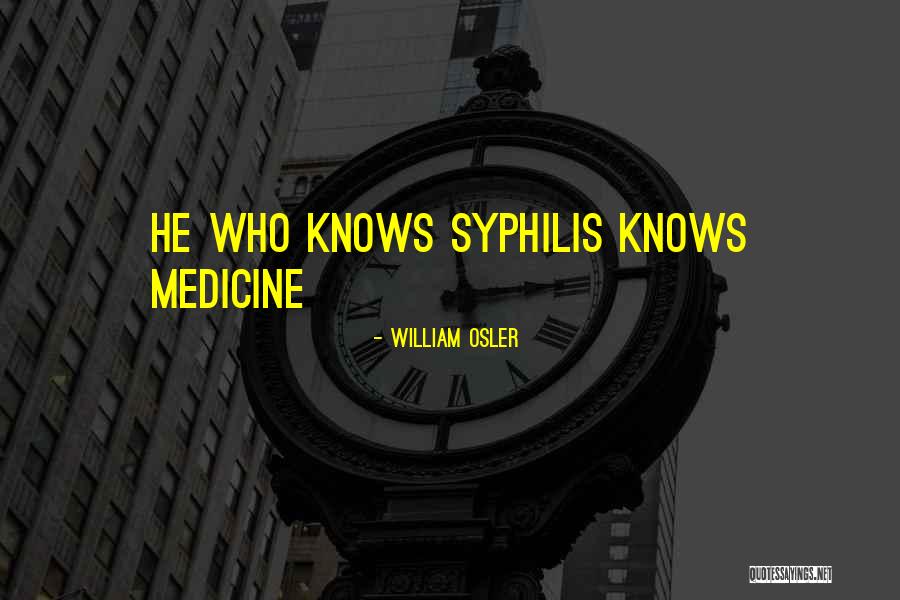 William Osler Quotes 2050178 William Osler Quotes 2050178