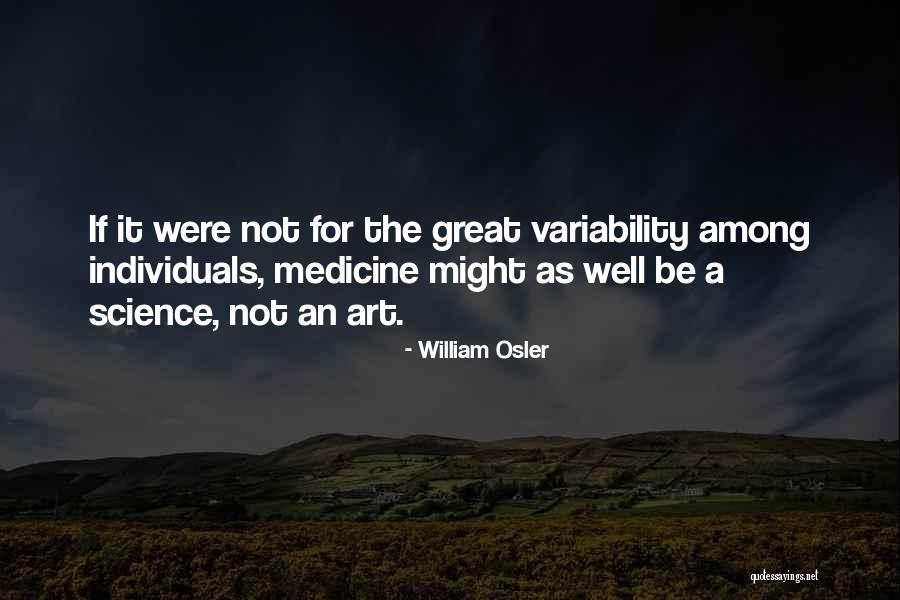 William Osler Quotes 2084421