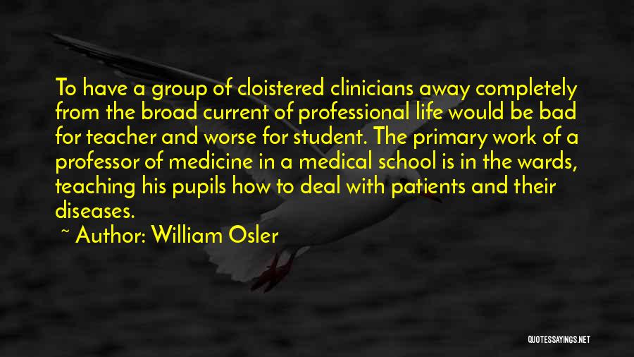William Osler Quotes 2094882