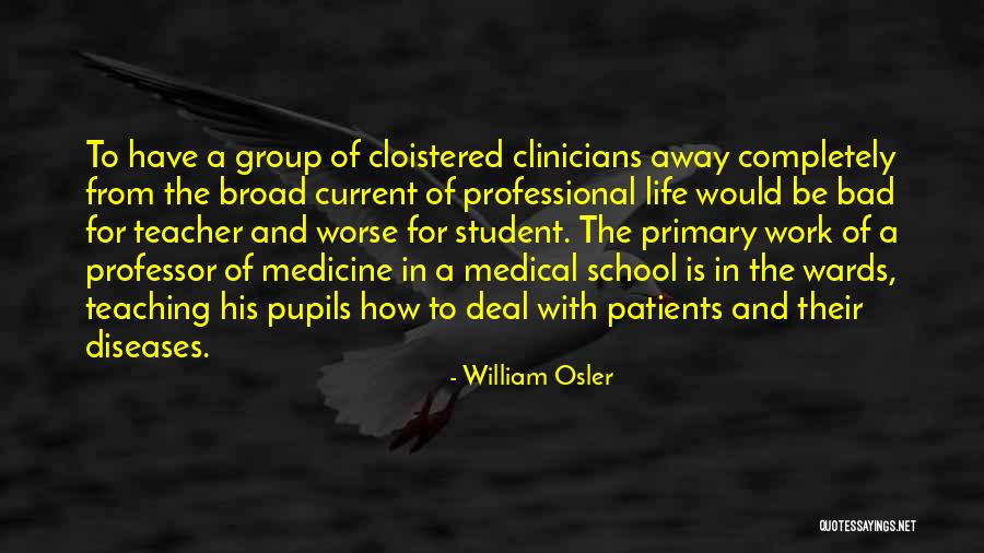 William Osler Quotes 2094882 William Osler Quotes 2094882