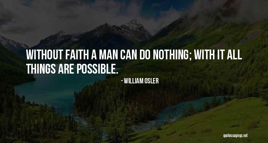 William Osler Quotes 2259891