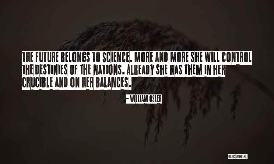 William Osler Quotes 321161 William Osler Quotes 321161