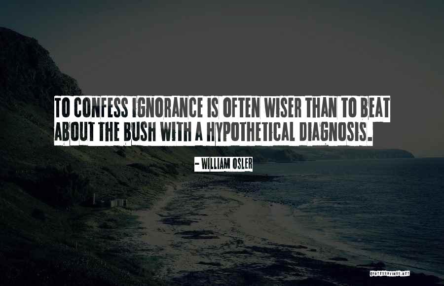 William Osler Quotes 397785 William Osler Quotes 397785