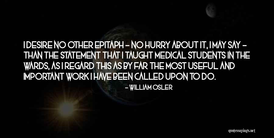 William Osler Quotes 465421